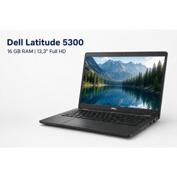 Dell Latitude 5300 | i5-8365U | 16 GB RAM | 256 GB SSD | 13,3″ Full HD | Win 11 | használt laptop 12 hó garanciával